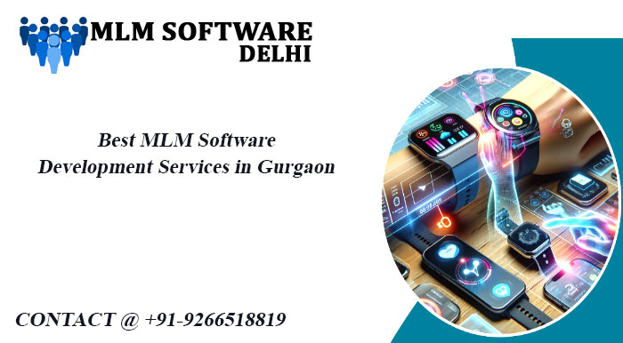 Best MLM Software Development Services in Gurgaon